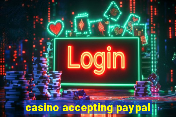 casino accepting paypal