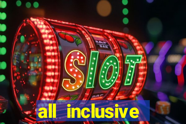 all inclusive resort with casino