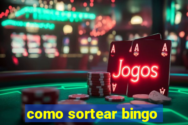 como sortear bingo