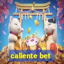 caliente bet