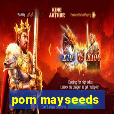 porn mayseeds