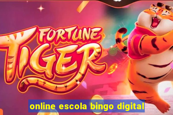 online escola bingo digital