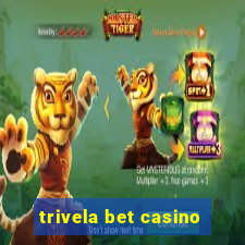 trivela bet casino