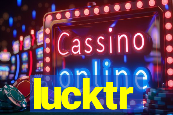 lucktr