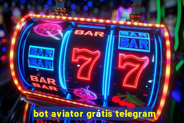 bot aviator grátis telegram