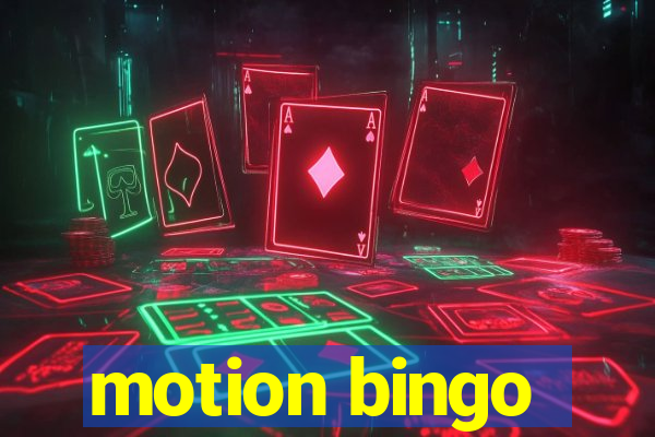 motion bingo