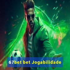 67bet bet Jogabilidade