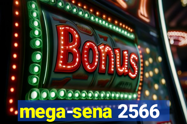 mega-sena 2566