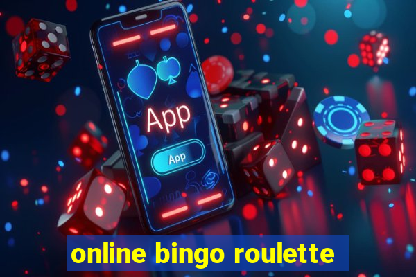 online bingo roulette