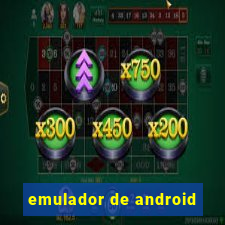 emulador de android