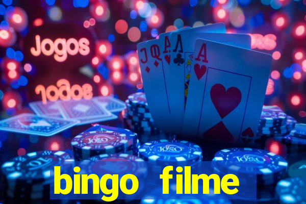 bingo filme assistir grátis