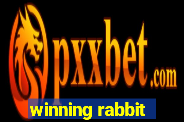 winning rabbit