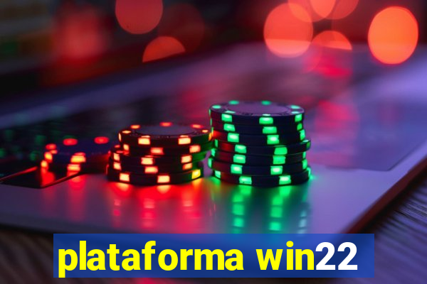 plataforma win22