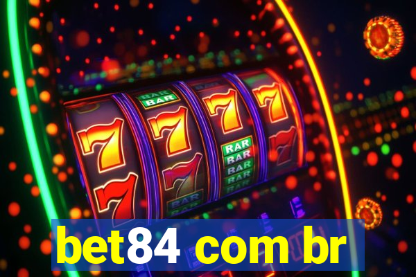 bet84 com br