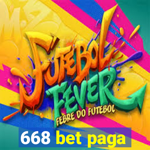 668 bet paga