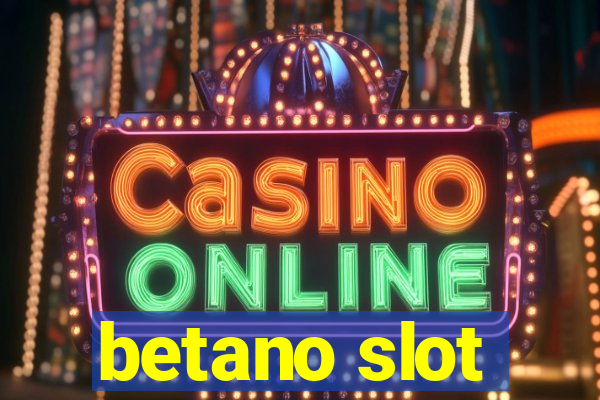 betano slot