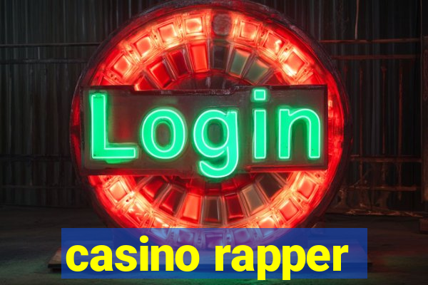 casino rapper