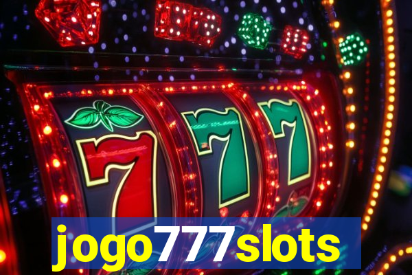 jogo777slots