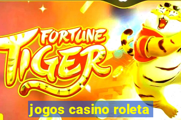 jogos casino roleta