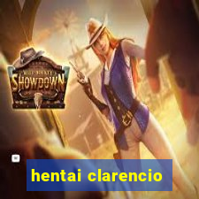 hentai clarencio