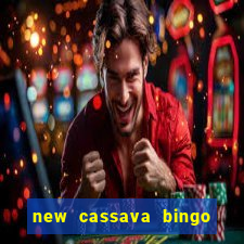 new cassava bingo sites 2022