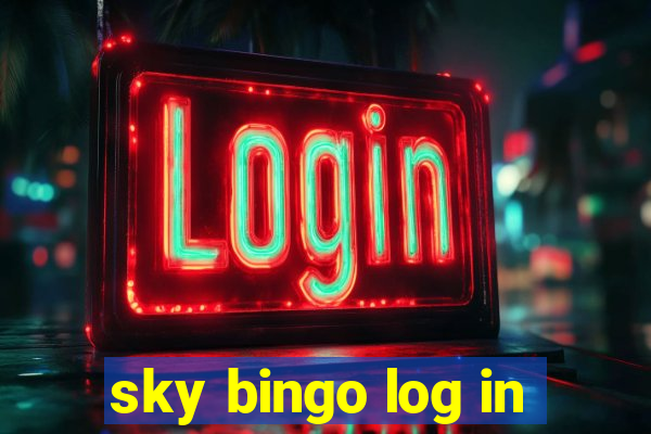 sky bingo log in