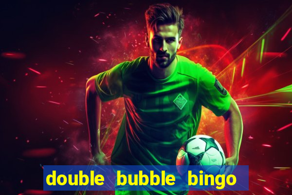 double bubble bingo welcome offer