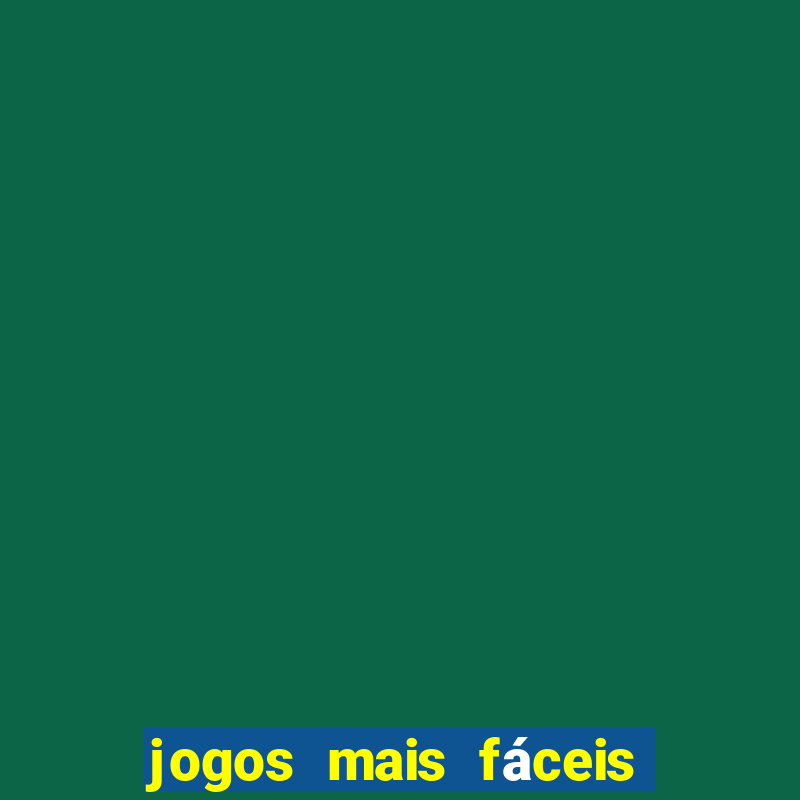 jogos mais fáceis de ganhar