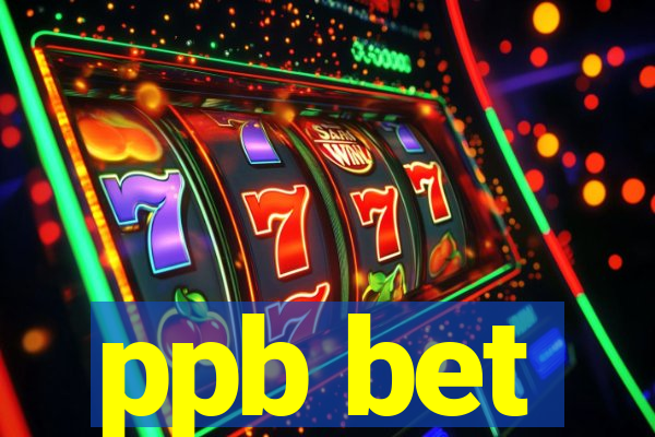 ppb bet