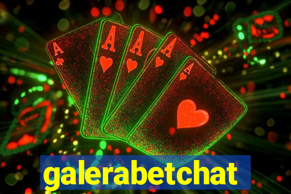 galerabetchat