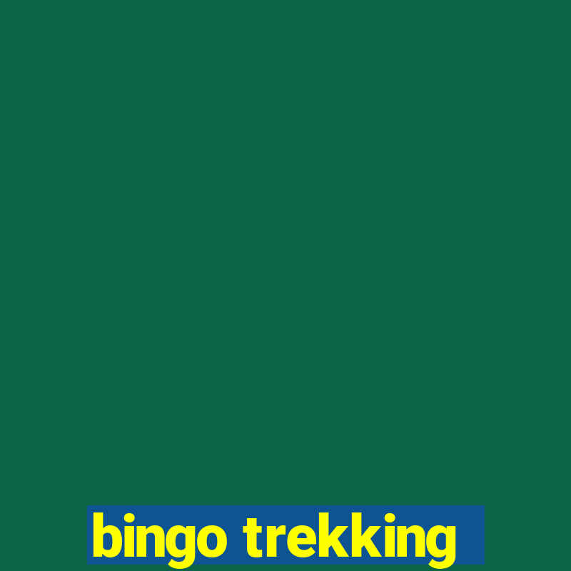 bingo trekking