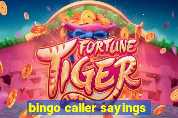 bingo caller sayings