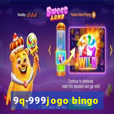 9q-999jogo bingo