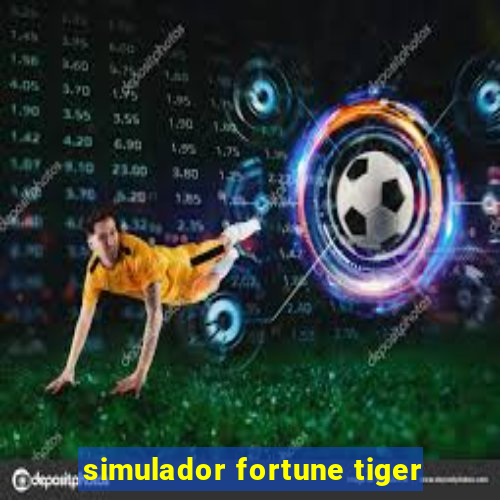 simulador fortune tiger