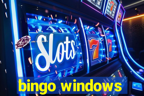 bingo windows