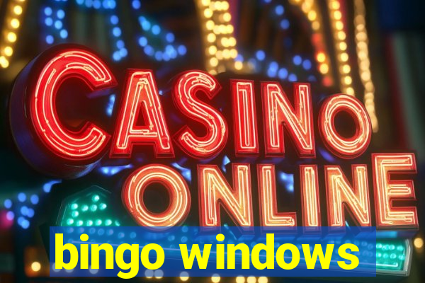 bingo windows