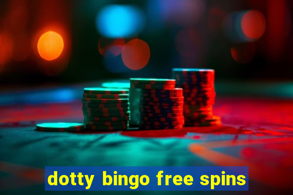 dotty bingo free spins