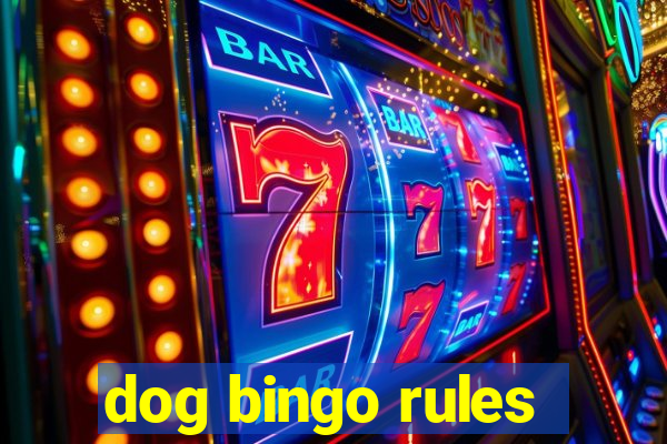 dog bingo rules