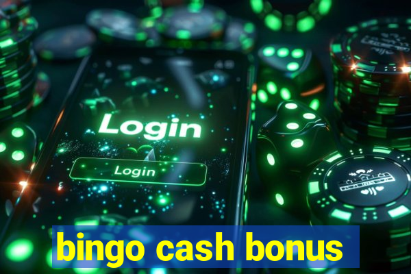 bingo cash bonus