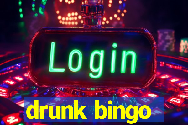 drunk bingo