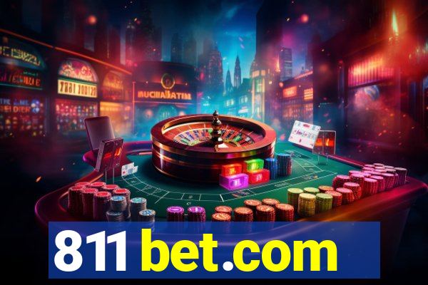 811 bet.com