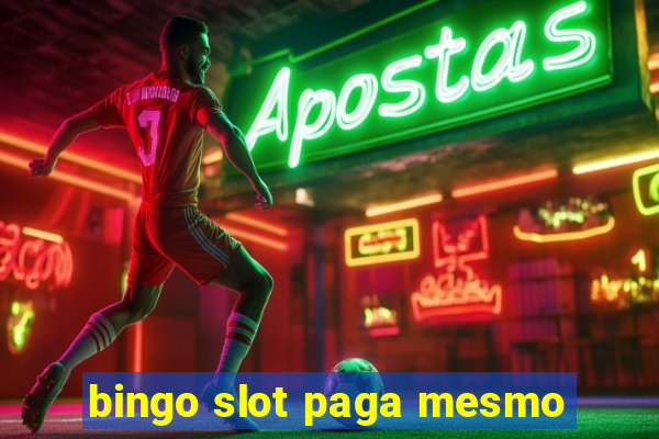 bingo slot paga mesmo