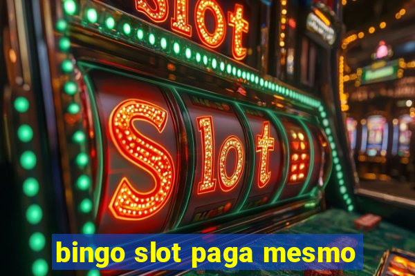 bingo slot paga mesmo