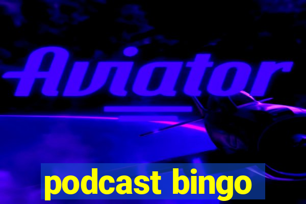 podcast bingo