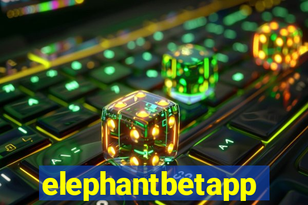 elephantbetapp