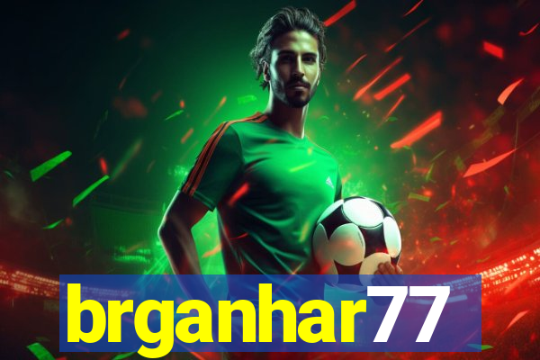 brganhar77