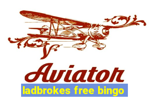 ladbrokes free bingo