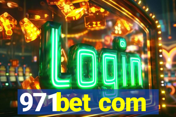 971bet com