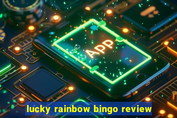 lucky rainbow bingo review