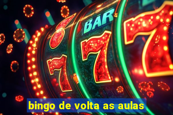 bingo de volta as aulas